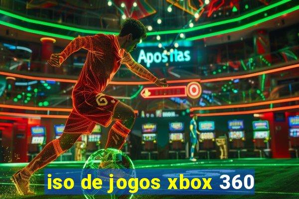 iso de jogos xbox 360